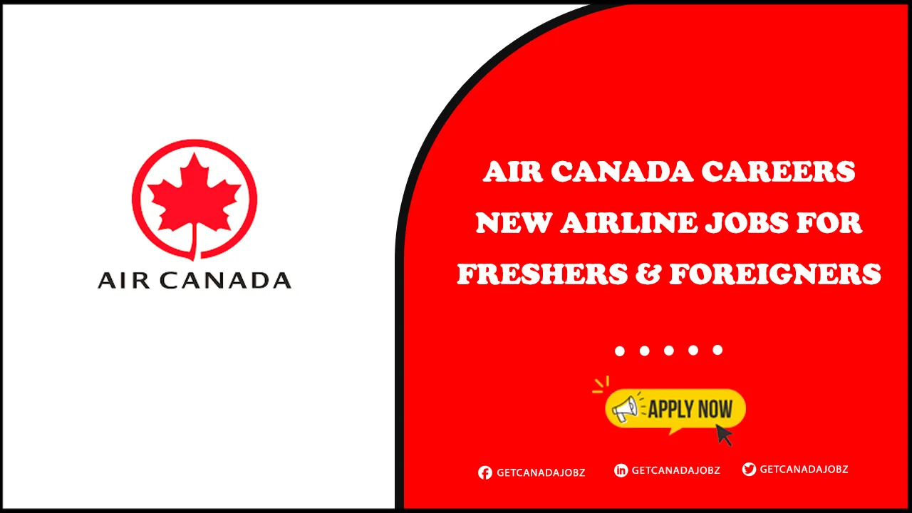Air Canada Careers Air Canada Careers